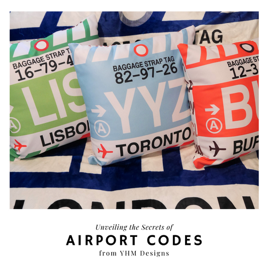 Airport Codes - Unveiling the Secrets - YHM Designs